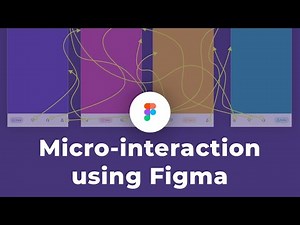 Designing Micro-interactions using only Figma