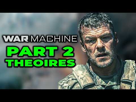 War Machine 2 Everything We Know So Far! Release Date & Theories
