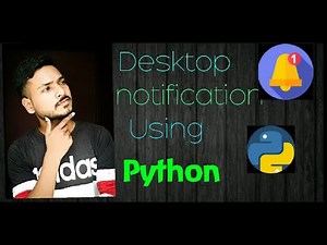 How to Create push desktop notifications Using python | python projects | priyansh jain |