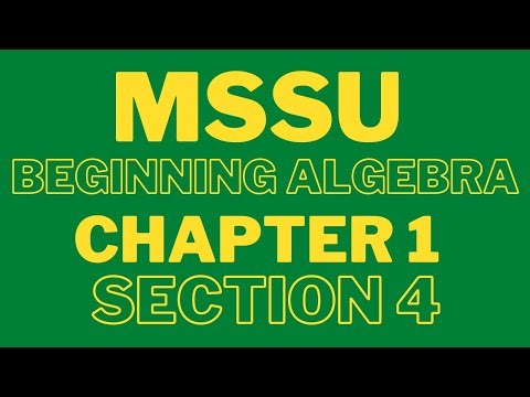 MSSU : Beginning Algebra : Chapter 1 Section 4