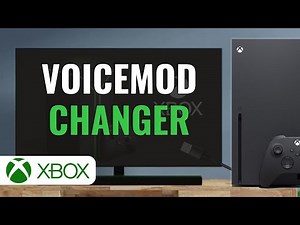 How To Use Voicemod Changer on Xbox (Full Guide)
