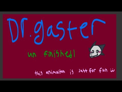 Dr. Gaster. (unfinished!)