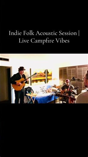 Indie Folk Acoustic Session | Live Campfire Vibes #IndieFolk #AcousticBand #IndieMusic