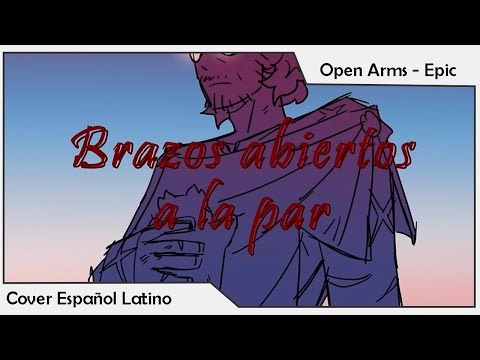 Open Arms | EPIC: The Musical | Cover Español Latino ft. Kevin Valverde