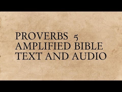 Proverbs 5 - Amplified Bible - Text And Audio
