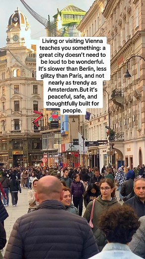 Living or visiting Vienna teaches you something: a great city doesn’t need to be loud to be wonderful.It’s slower than Berlin, less glitzy than Paris, and not nearly as trendy as Amsterdam.But it’s peaceful, safe, and thoughtfully built for people. #vienna #berlin #amsterdam #paris #fblifestyle | Viennahighlights