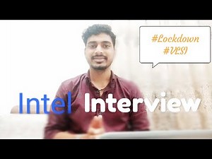 #Intel #Electronics#VLSI My INTEL Interview's Experience this LOCKDOWN || VLSI || IITMandi || CORONA