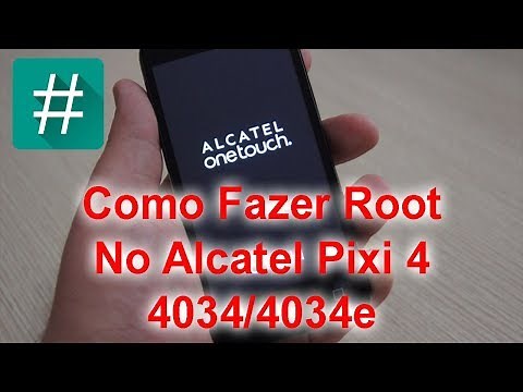 Como Instalar Custom Recovery e Fazer Root No Alcatel Pixi 4 4034