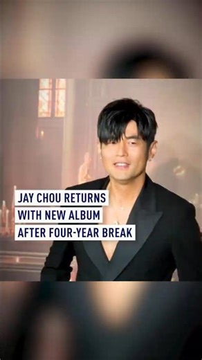 Jay Chou returns with new album after four-year break