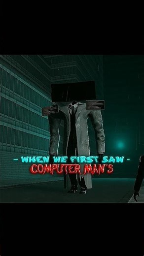 When We first Saw computer man?💀 ||Edit💀|| #edit #skibiditoilet #trending #shortsfeed #viraledit