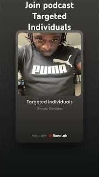 Join podcast for us targeted individuals let’s share and learn from eachother #targetedindividual