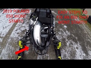 2019 POLARIS 850 WONT START, EASY STEPS TO FIX