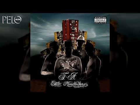 Fuerte Apache - Estilo Monoblockero (Full Album)