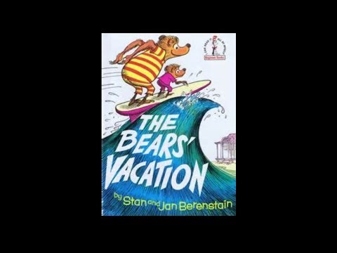 THE BEARS' VACATION By Stan & Jan Berenstain