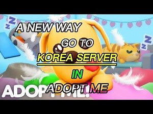 A NEW WAY TO LOG INTO THE KOREAN SERVER IN ADOPT ME