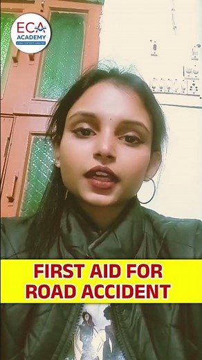 FIRST AID FOR ROAD ACCIDENT