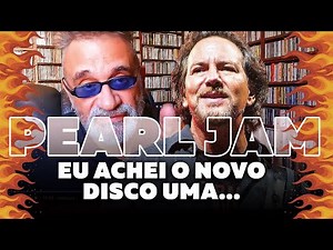 Pearl Jam - Dark Matter - Achei Uma...