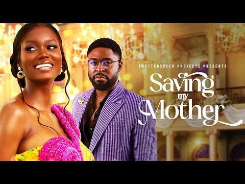 SAVING MY MOTHER | Cast: Bobby Ekpe, Osereme Igbenebor. Ejovwoke Obas. | New of 2026 Nollywood