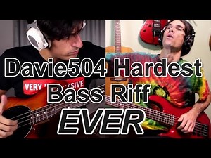 Davie504 Hardest Bass Riff EVER (cover) #Davie504