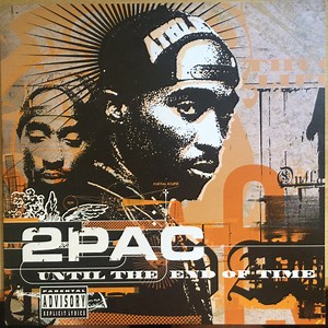2Pac - Until The End Of Time