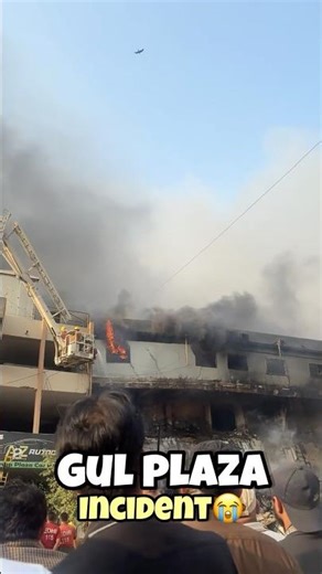 Gul Plaza Zameen Bose 😭| Gul Plaza puraa Jal Gaya | Gul Plaza New Update