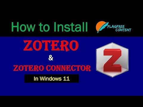 How to install Zotero and Zotero connector in windows 11 | Zotero tutorial | plagfree content