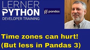 Time zones in Pandas: What Pandas 3 changes (and what it doesn t) | Reuven Lerner