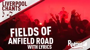 Fields Of Anfield Road (FULL Jamie Webster Version with Lyrics) | LFC Songs Chords - ChordU