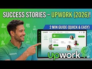 Success Stories – Upwork 2026 2 Min Guide