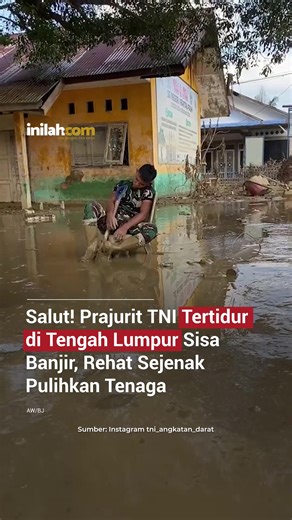 Di tengah lumpur dan kelelahan, seorang prajurit menyempatkan diri beristirahat sejenak untuk memulihkan tenaga. Ia bukan menyerah, melainkan mengumpulkan kekuatan agar bisa kembali membantu warga membersihkan sisa lumpur akibat banjir di Sumatera. Upaya para prajurit ini diharapkan dapat mempercepat pemulihan dan memberi harapan bagi warga yang terdampak banjir. - Selengkapnya kunjungi website dengan klik link di bio atau download aplikasi di AppStore dan Google Play Store. #inilahNews #BanjirS