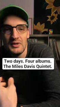 Two days. Four albums. The Miles Davis Quintet.