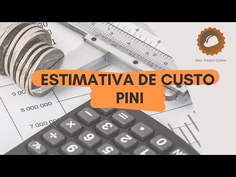 ESTIMATIVA DE CUSTO | ORÇAMENTO DE OBRA COM USO DA PINI