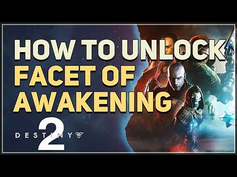 How to unlock Facet of Awakening Destiny 2