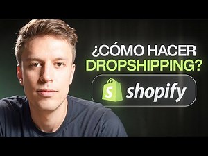 ¿Cómo Hacer Dropshipping En Shopify?