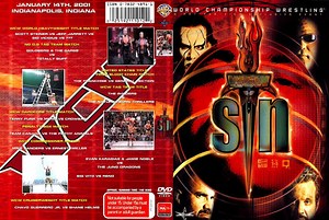 🎥 🎬 WCW Sin | January 14, 2001 | Sin was a professional wrestling pay-per-view (PPV) event produced by World Championship Wrestling (WCW). It took place on January 14, 2001, from the Conseco Fieldhouse in Indianapolis, Indiana.[1] Sin replaced WCW's January PPV event, Souled Out, which was held from 1997 to 2000. 1 Chavo Guerrero Jr. (c) vs Shane Helms by pinfall Singles match for the WCW Cruiserweight Championship 11:14 2 Reno vs Big Vito by pinfall Singles match 08:41 3 The Jung Dragons (Kaz