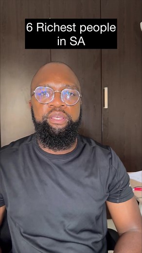 The Richest People in South Africa: A Breakdown of the Top Six