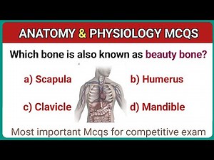 Anatomy and Physiology question and answers | Anatomy and physiology Mcq |