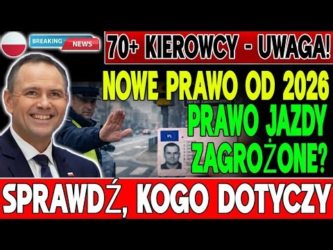 Driving after the age of 70 in Poland: new driving license regulations from January 2026