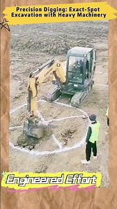 Precision Digging Exact Spot Excavation with Heavy Machinery #EngineeredEffort