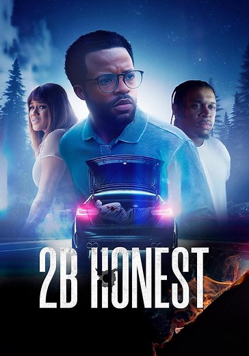 2B Honest - movie: where to watch stream online