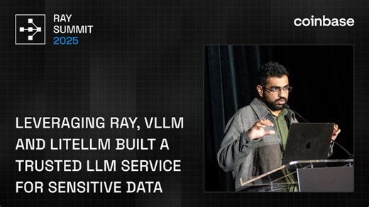 Coinbase s LLM Deployment Blueprint for Trust and Security | Anyscale posted on the topic | LinkedIn