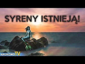 Syreny istnieją!