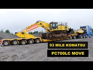 Transporting A Komatsu PC700LC 93 Miles