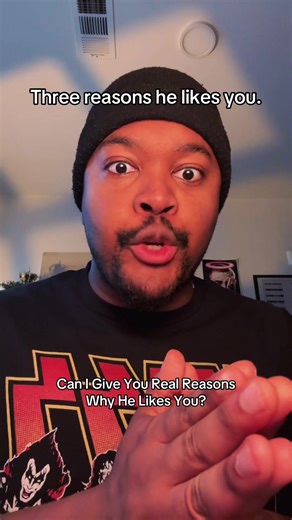 Three Reasons Why He Likes You