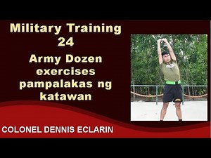 Military Training 24: Army Dozen exercises pampalakas ng katawan