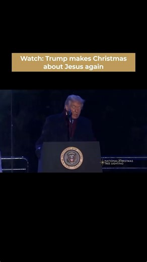 President Donald Trump quoted John’s Gospel and shared about God’s design for children at the National Christmas Tree Lighting in Washington, D.C., Thursday. “Tonight, this beautiful evergreen tree glows bright on the dark and cold winter night and reminds us of the words of Gospel of John: ‘In him was life, and that life was the light of all mankind.’ Beautiful words. “With the birth of Jesus, human history turned from night to day, His Word and His example call us to love one another, to serve