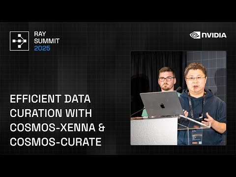 NVIDIA’s Framework for Scalable Data Curation | Ray Summit 2025