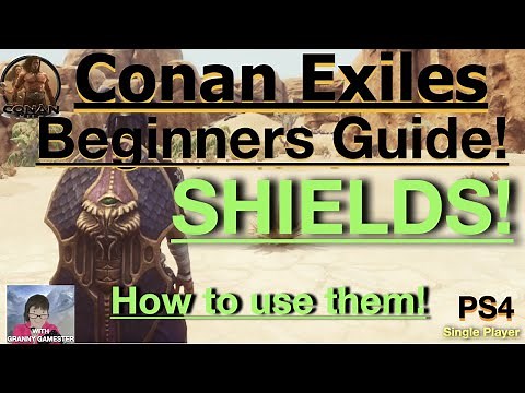 Shields! Conan Exiles Beginners Guide 2022