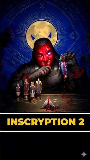 Influenced by the first part of Inscryption