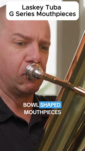 Laskey G Series vs H Series Tuba Mouthpieces Explained